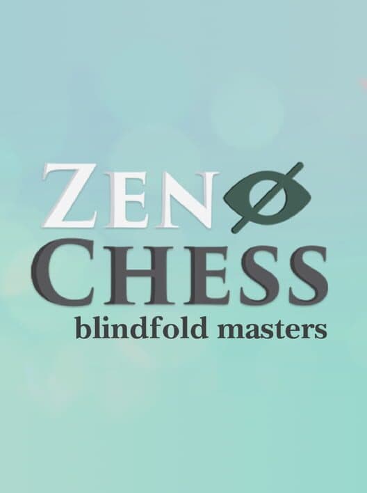 Jaquette de Zen Chess: Blindfold Masters