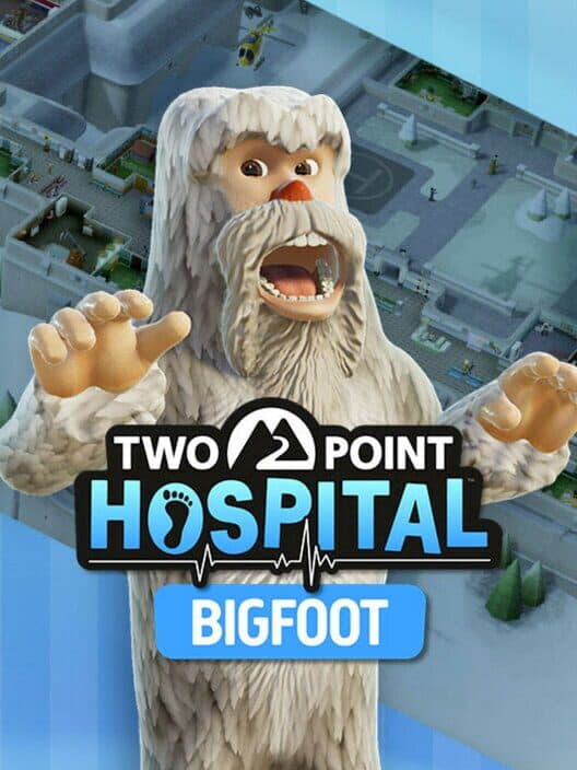 Jaquette de Two Point Hospital: Bigfoot