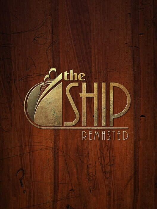 Jaquette de The Ship: Remasted