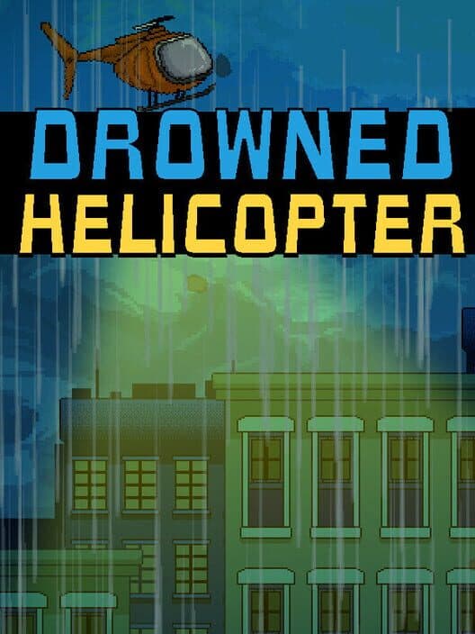 Jaquette de Drowned Helicopter