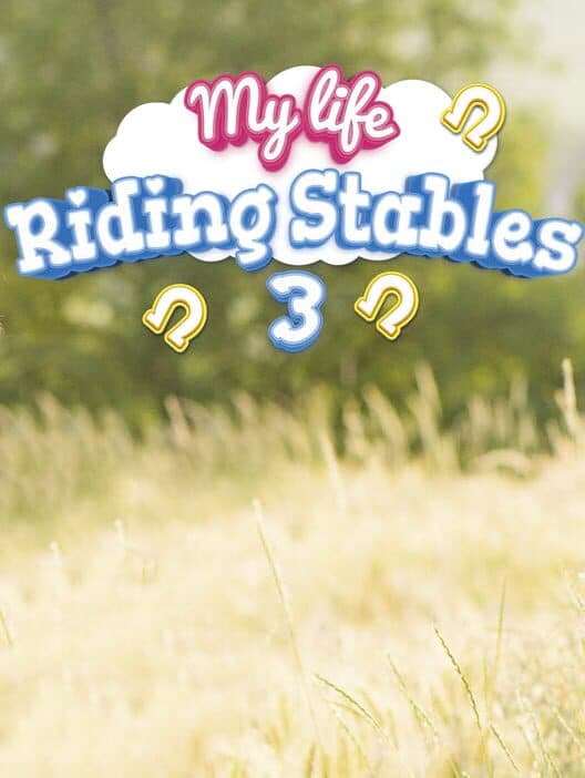 Jaquette de My Life: Riding Stables 3