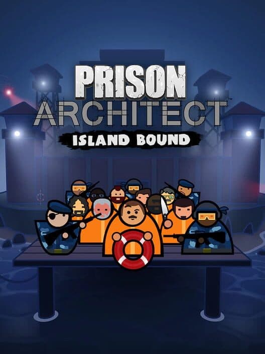 Jaquette de Prison Architect: Island Bound