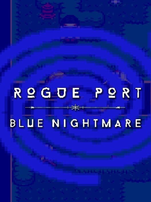 Jaquette de Rogue Port: Blue Nightmare