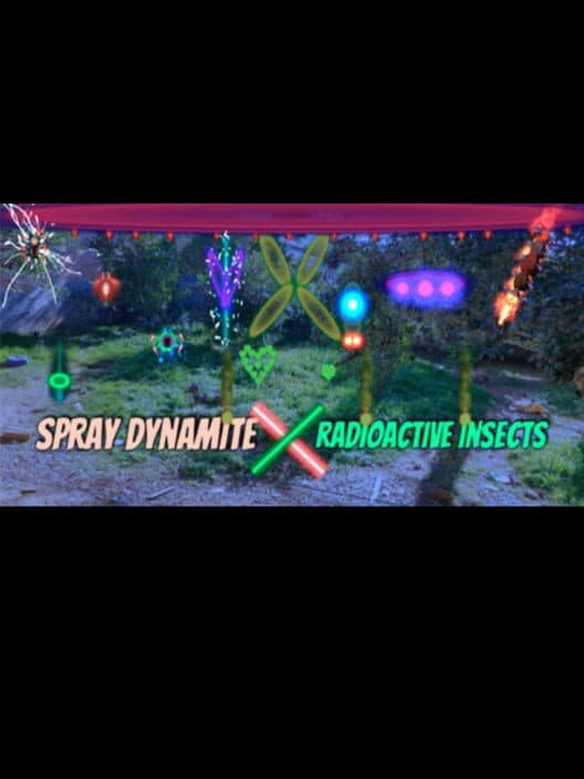 Jaquette de Spray Dynamite X Radioactive Insects