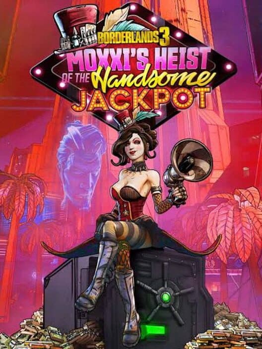Jaquette de Borderlands 3: Moxxi's Heist of the Handsome Jackpot