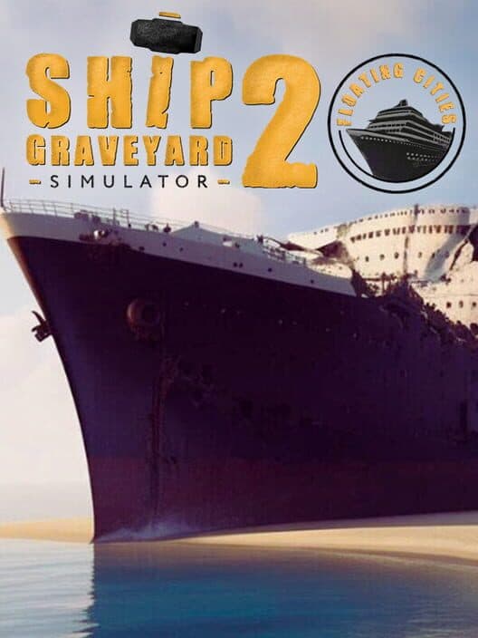 Jaquette de Ship Graveyard Simulator 2: Floating Cities