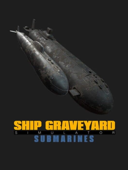 Jaquette de Ship Graveyard Simulator: Submarines