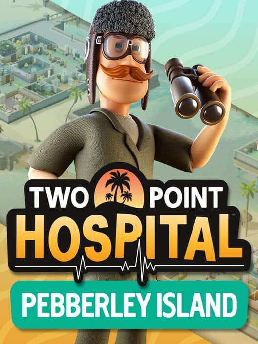 Jaquette de Two Point Hospital: Pebberley Island