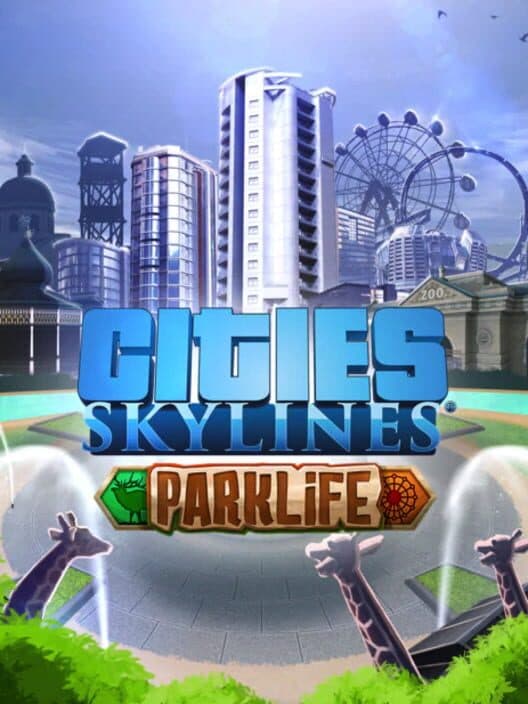 Jaquette de Cities: Skylines - Parklife