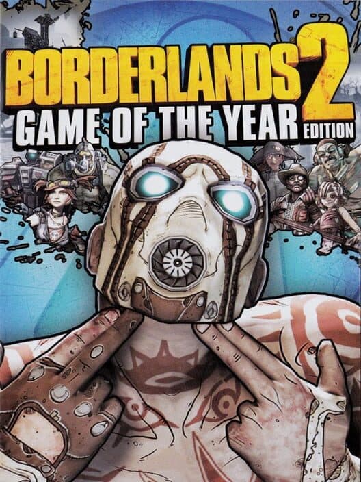 Jaquette de Borderlands 2: Game of the Year Edition