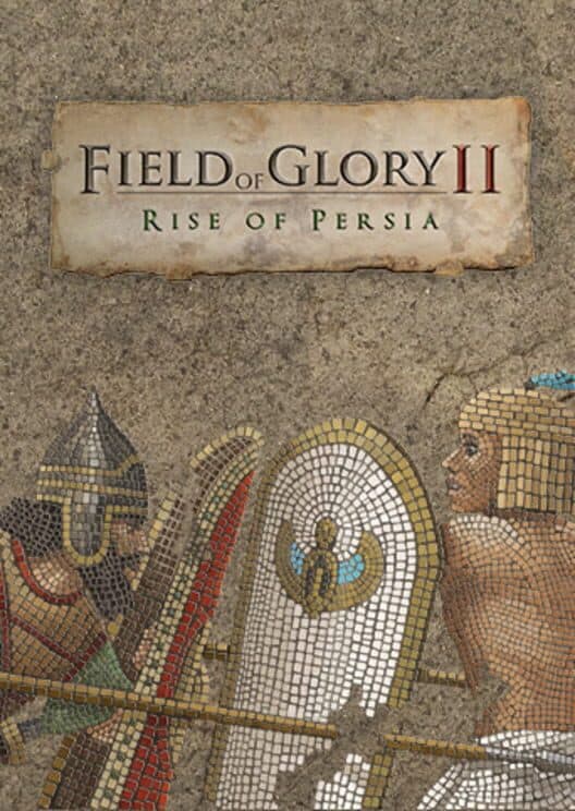 Jaquette de Field of Glory II: Rise of Persia