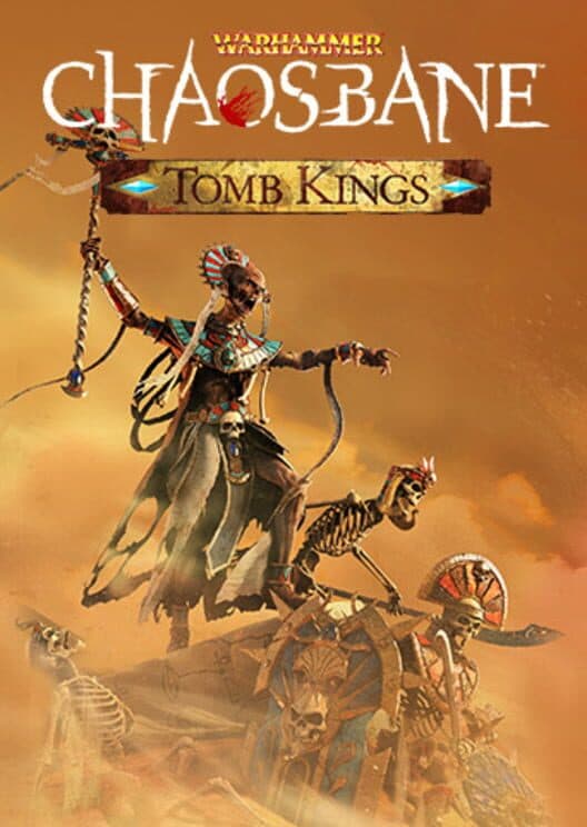 Jaquette de Warhammer: Chaosbane - Tomb Kings