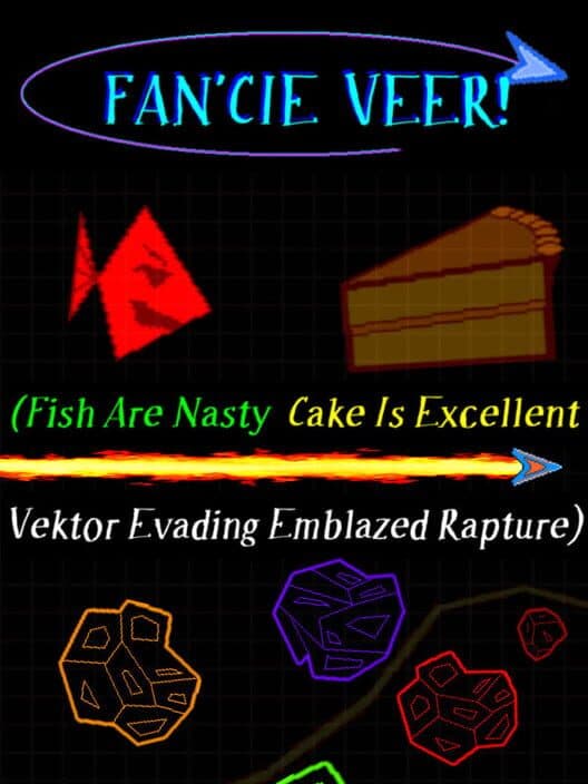 Jaquette de Fan'cie Veer! (Fish Are Nasty, Cake Is Excellent Vektor Evading Emblazed Rapture)