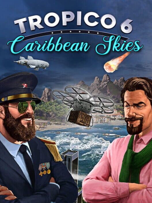 Jaquette de Tropico 6: Caribbean Skies