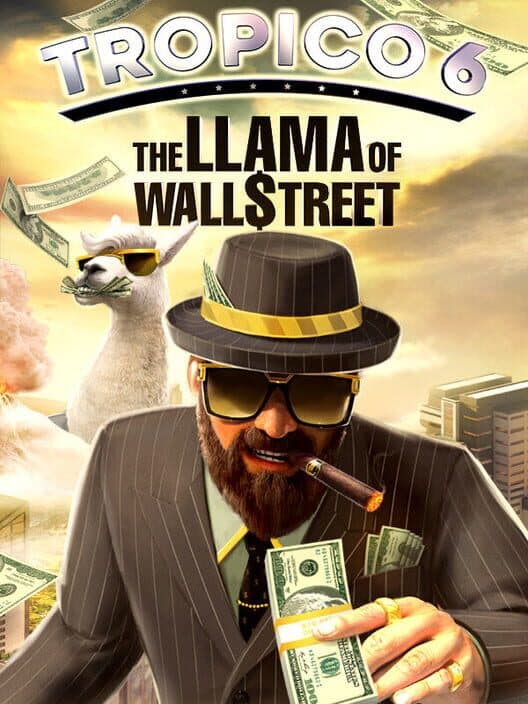 Jaquette de Tropico 6: The Llama of Wall Street