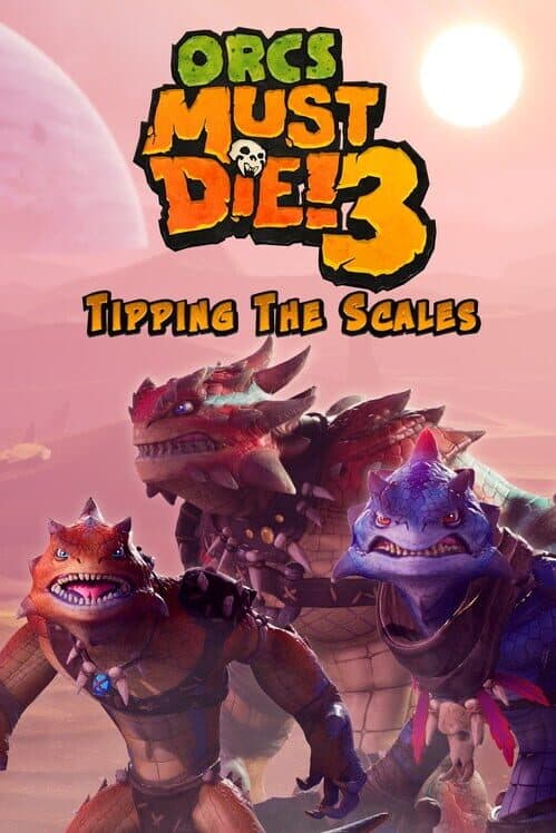 Jaquette de Orcs Must Die! 3: Tipping the Scales
