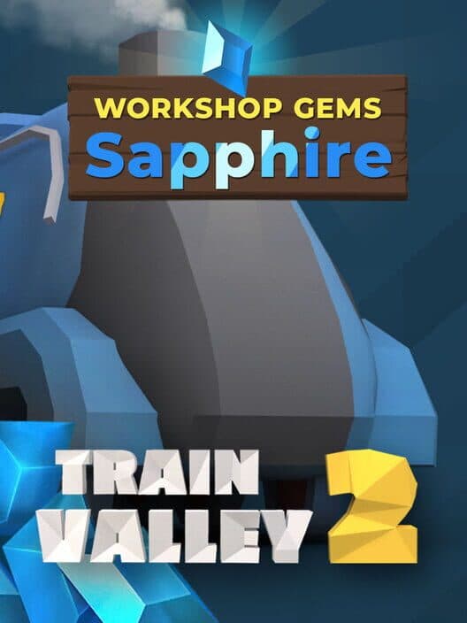 Jaquette de Train Valley 2: Workshop Gems - Sapphire