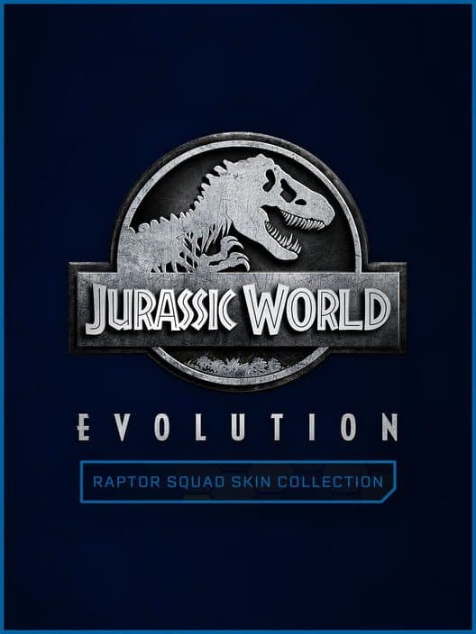 Jaquette de Jurassic World Evolution: Raptor Squad Skin Collection