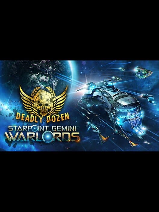 Jaquette de Starpoint Gemini Warlords - Deadly Dozen