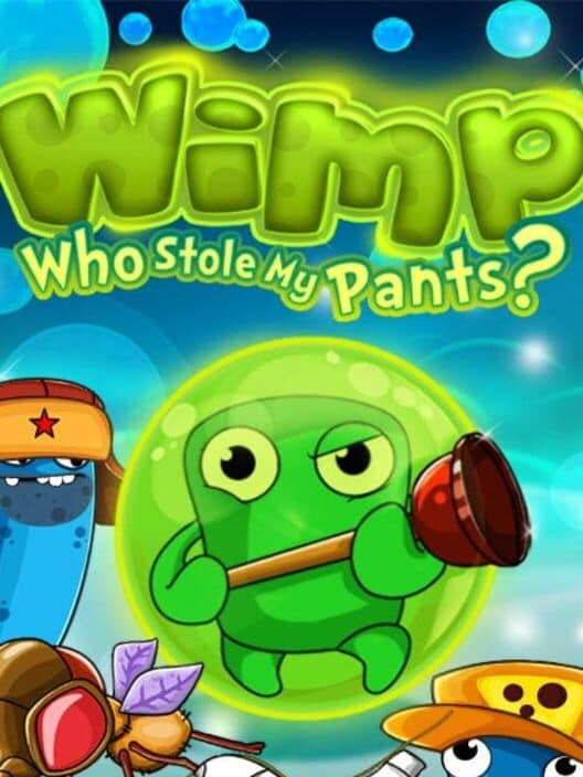 Jaquette de Wimp: Who Stole My Pants?