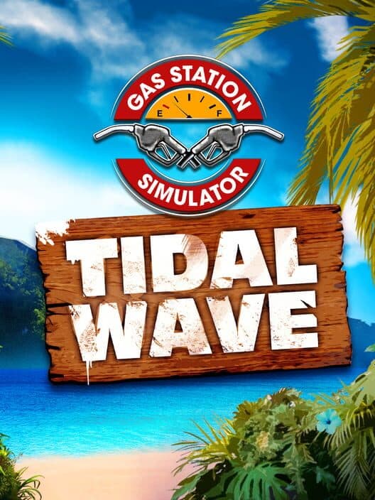 Jaquette de Gas Station Simulator: Tidal Wave DLC