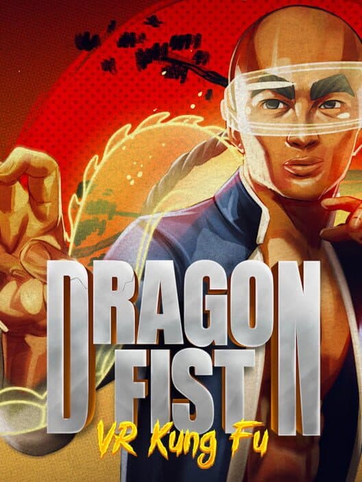 Jaquette de Dragon Fist: VR Kung Fu