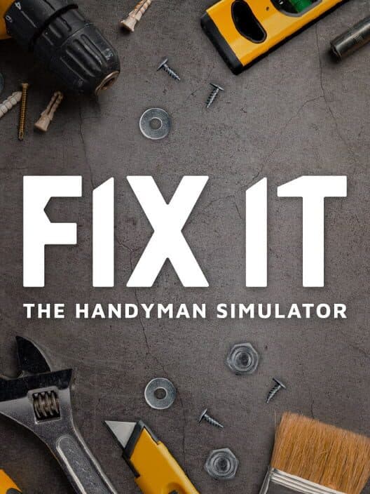 Jaquette de Fix it: The Handyman Simulator