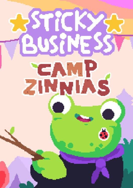 Jaquette de Sticky Business: Camp Zinnias