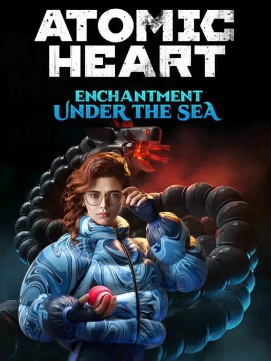 Jaquette de Atomic Heart: Enchantment Under the Sea