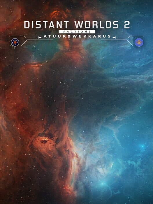 Jaquette de Distant Worlds 2: Factions - Atuuk and Wekkarus