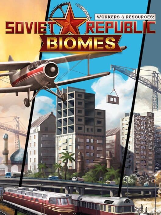 Jaquette de Workers & Resources: Soviet Republic - Biomes