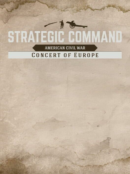 Jaquette de Strategic Command: American Civil War - Concert of Europe