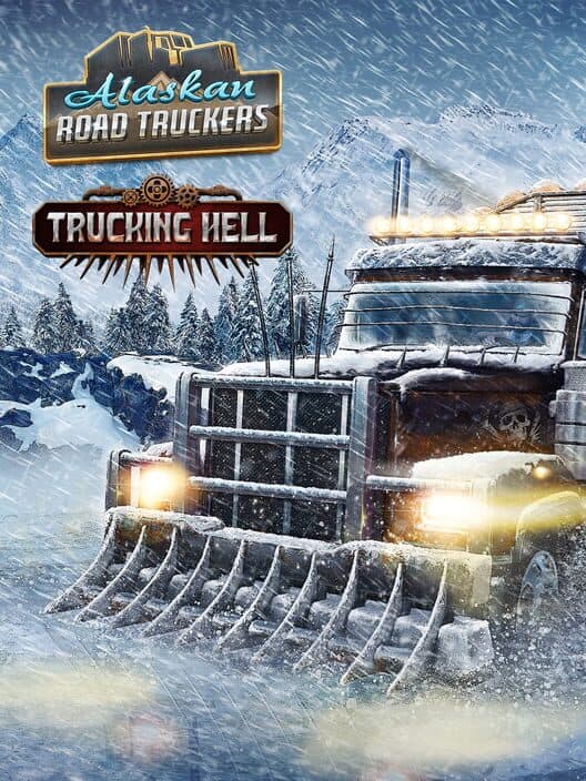 Jaquette de Alaskan Road Truckers: Trucking Hell