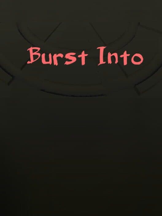 Jaquette de Burst Into