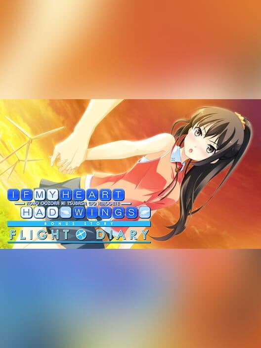 Jaquette de If My Heart had Wings: Flight Diary - New Wings: Akari