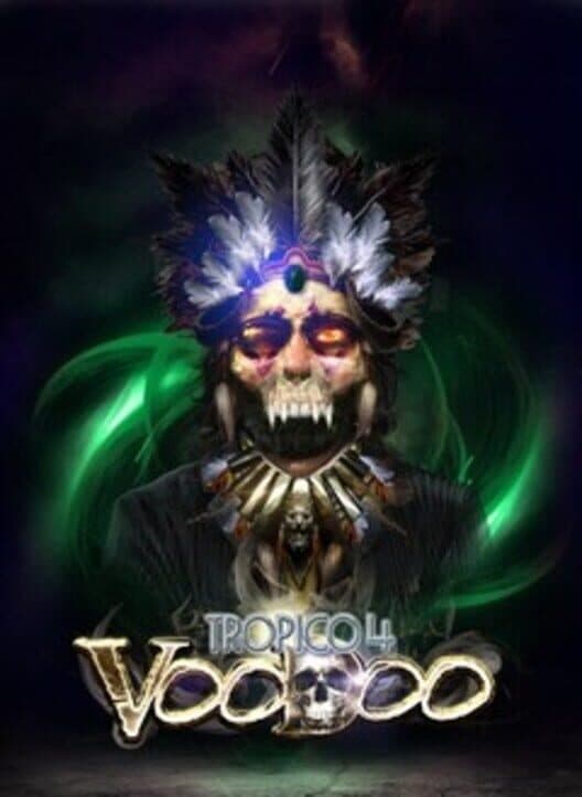 Jaquette de Tropico 4: Voodoo