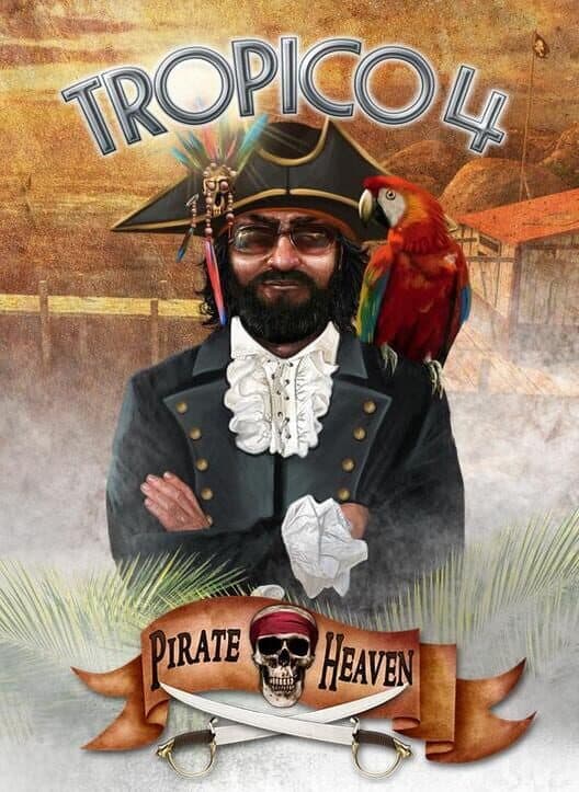 Jaquette de Tropico 4: Pirate Heaven